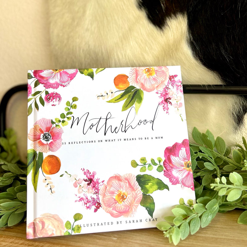 Motherhood: 55 Reflections Book