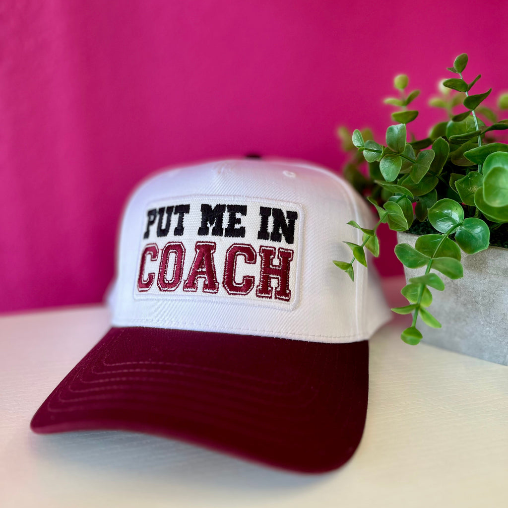 Put Me in Coach Maroon Baseball Hat