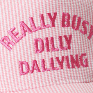 Dilly Dallying Pink Stripe Baseball Hat