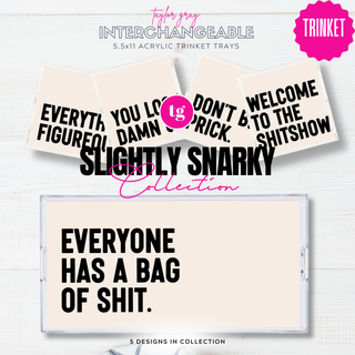 Slightly Snarky Trinket Tray Inserts