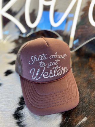 Shits About to Get Western Trucker Hat