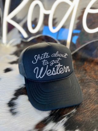 Shits About to Get Western Trucker Hat