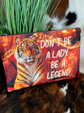 Don't Be a Lady Be a Legend Bling Large Pouch