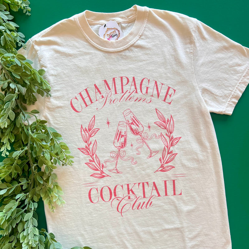 Champagne Problems Cocktail Club Tee