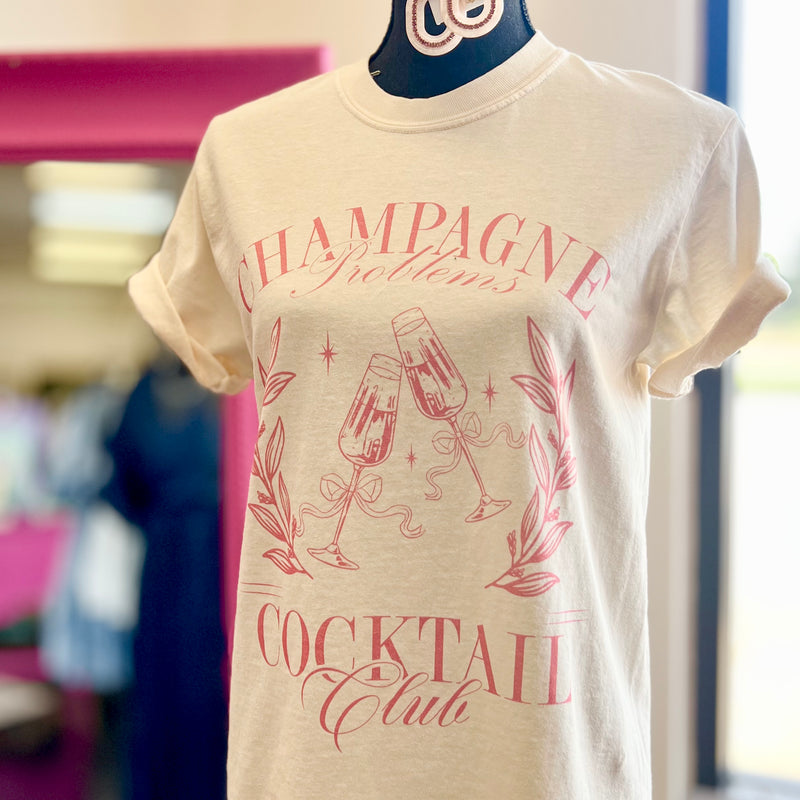 Champagne Problems Cocktail Club Tee