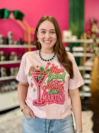 Have Yourself a Merry Martini Pink Tee