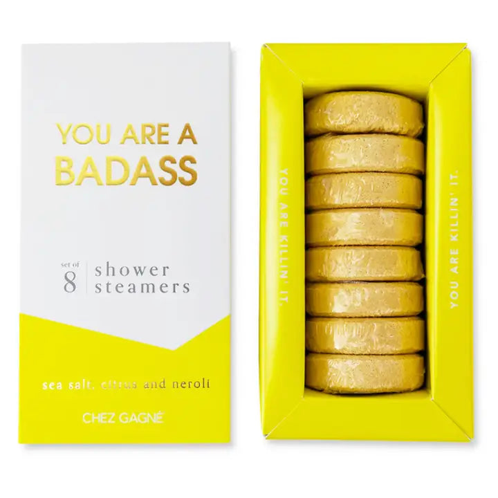 You are a Badass Shower Steamers