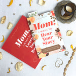 Mom, I Want to Hear Your Story Book